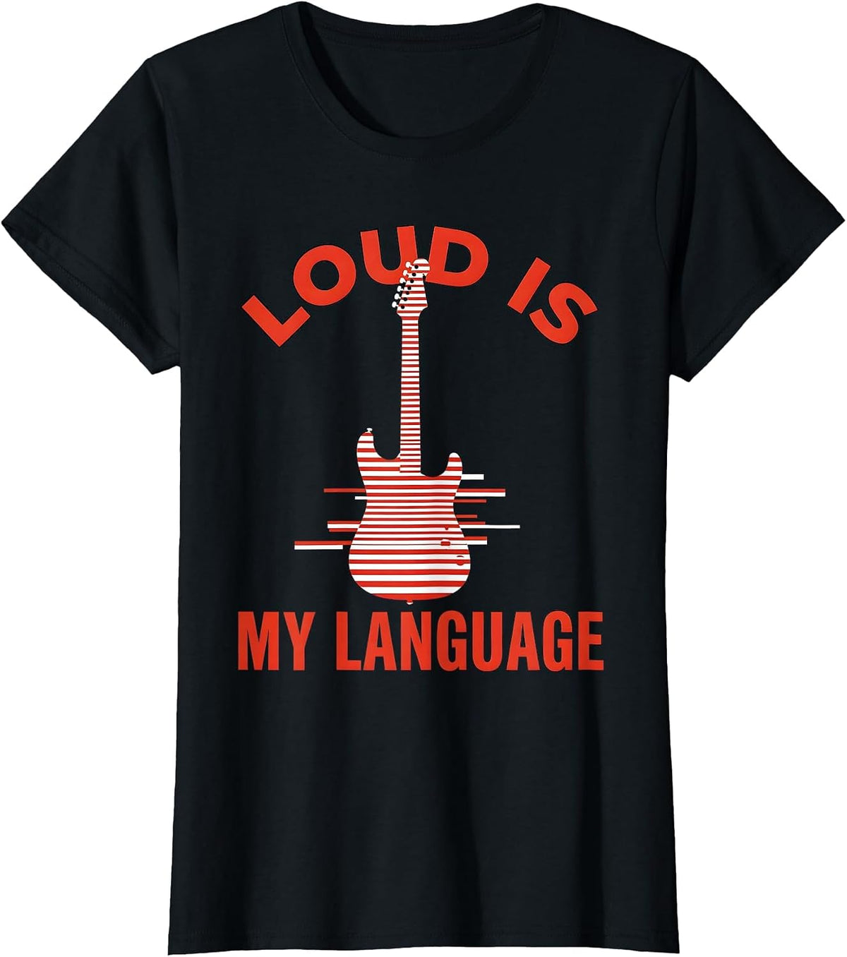 Loud Is My Language Rock Music Design T-Shirt - Black
