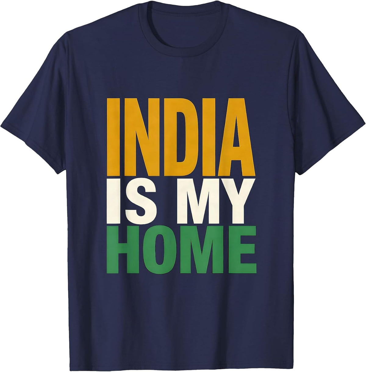 Men's India Is My Home Patriotic Indian Flag National Pride T-Shirt - Navy Blue