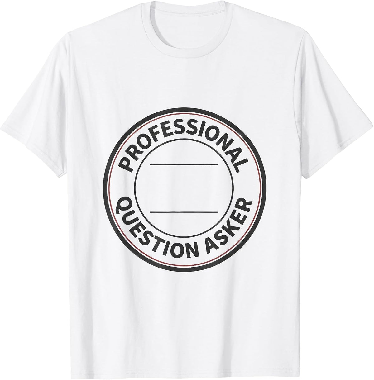 Men's Professional Question Asker Minimalist Philosophy Critical T-Shirt - White