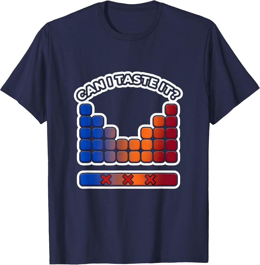 Can I Taste It Funny Periodic Table Chemistry Teacher T-Shirt - Navy Blue