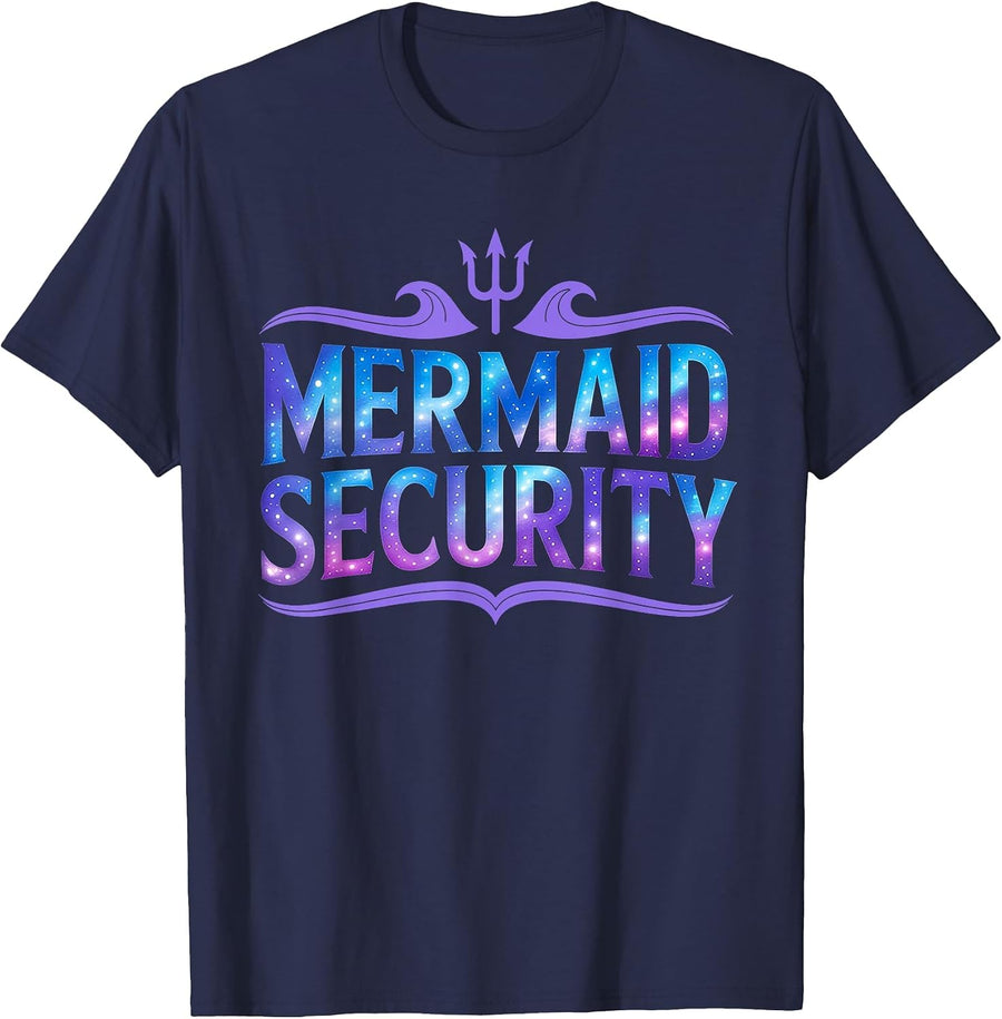 Mermaid Security Funny Dad Father Daughter Birthday Party T-Shirt - Navy Blue