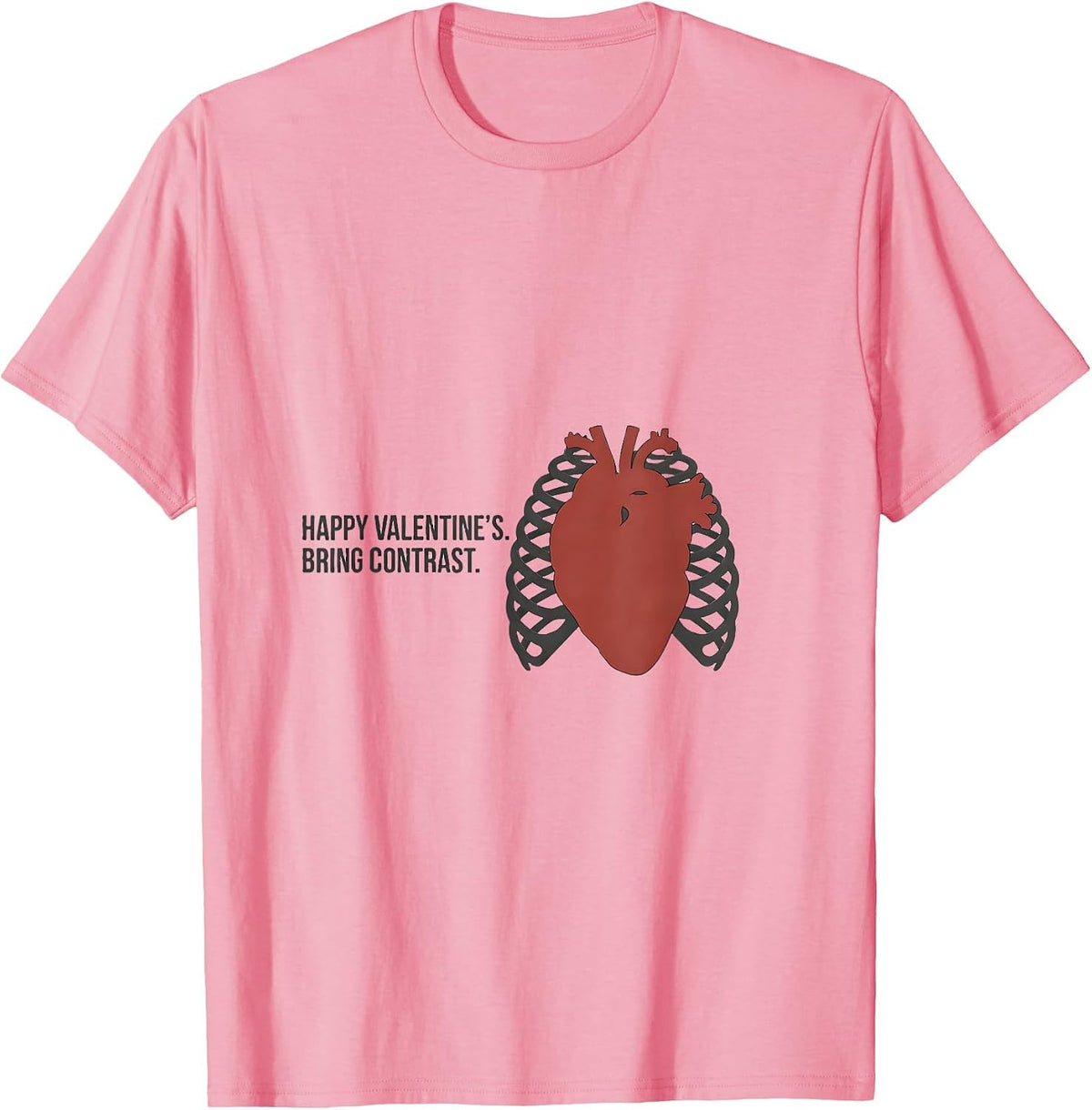 Men's Happy Valentine's Bring Contrast Funny Radiology Tech T-Shirt - Pink