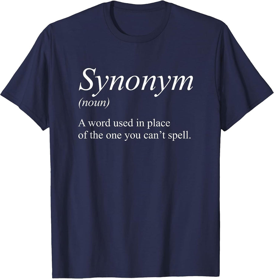 Funny Grammar Synonym Definition Word Used in Place Humor T-Shirt - Navy Blue
