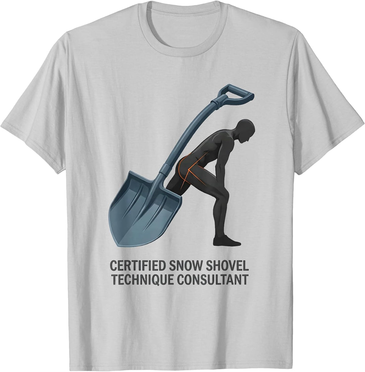 Men's Certified Snow Shovel Technique Consultant Physical T-Shirt - Silver Grey
