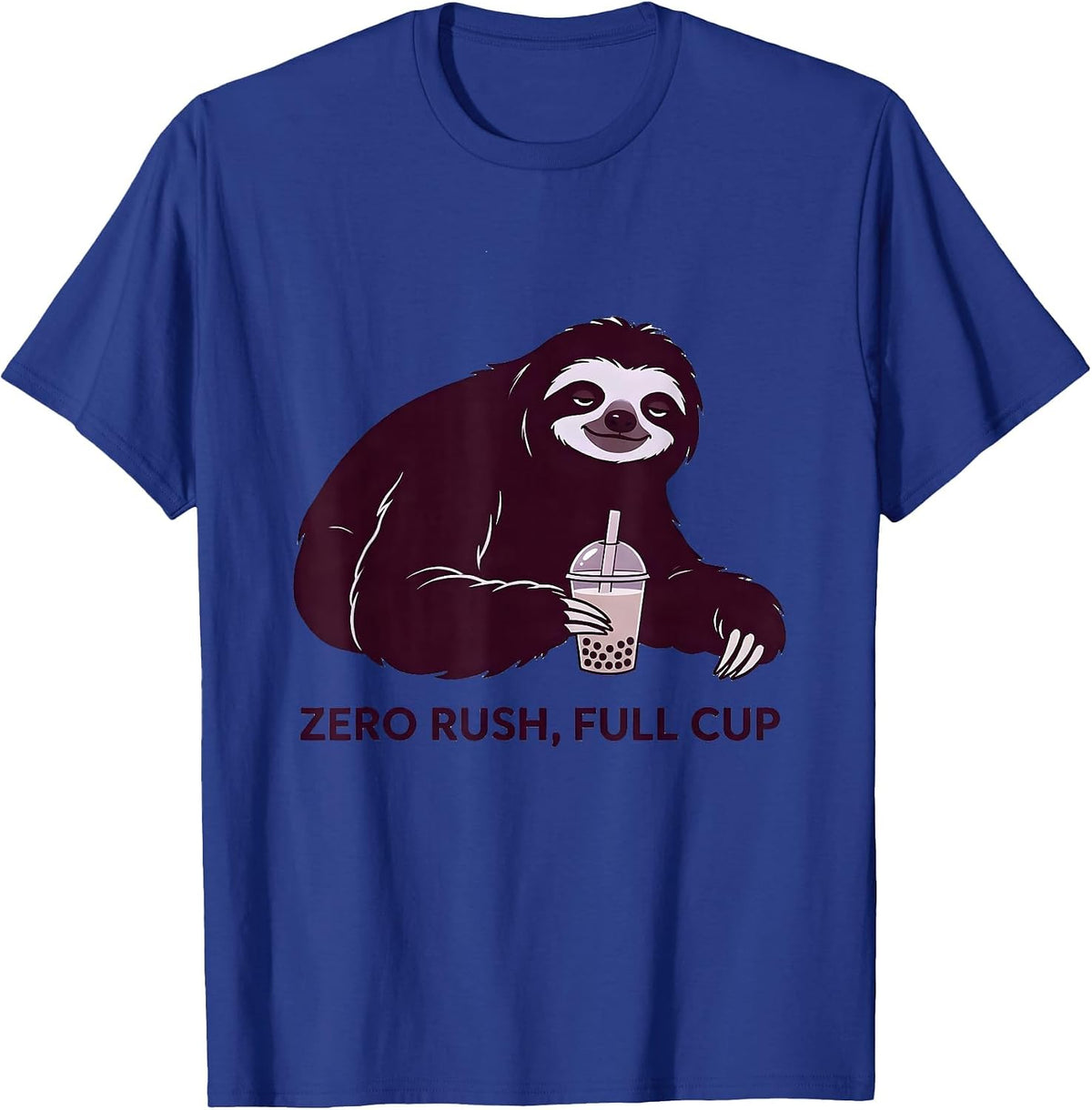 Zero Rush Full Cup Cute Sloth Boba Tea Kawaii Anime Lover T-Shirt - Royal Blue