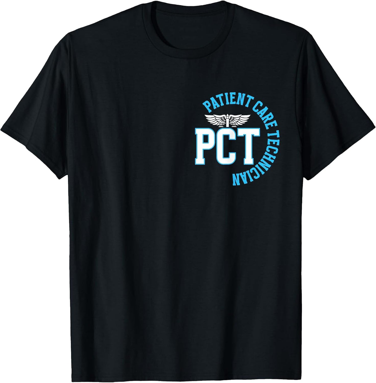 PCT Patient Care Technician Best Patient Care Tech T-Shirt - Black