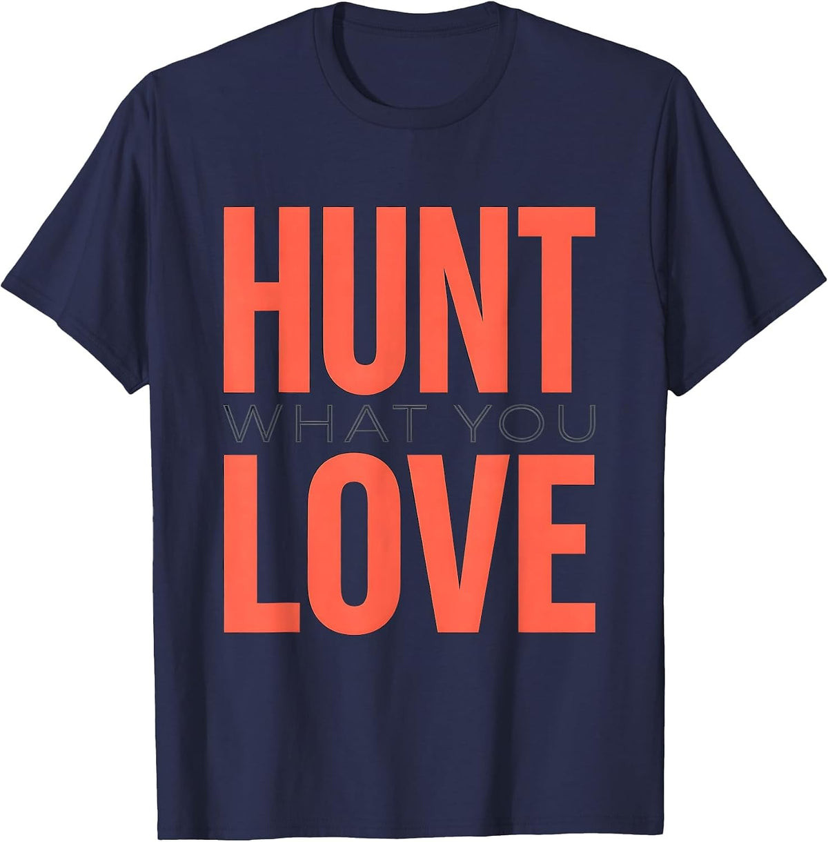 Hunt What You Love Shark Graphic Design T-Shirt - Navy Blue