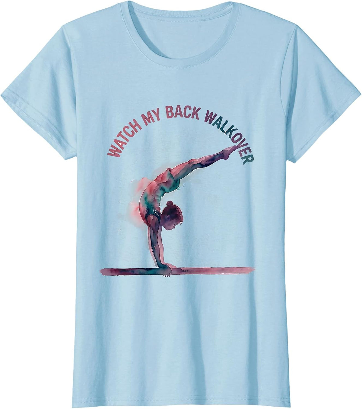 Women's Watch My Back Walkover Watercolor Gymnastics Silhouette T-Shirt - Baby Blue