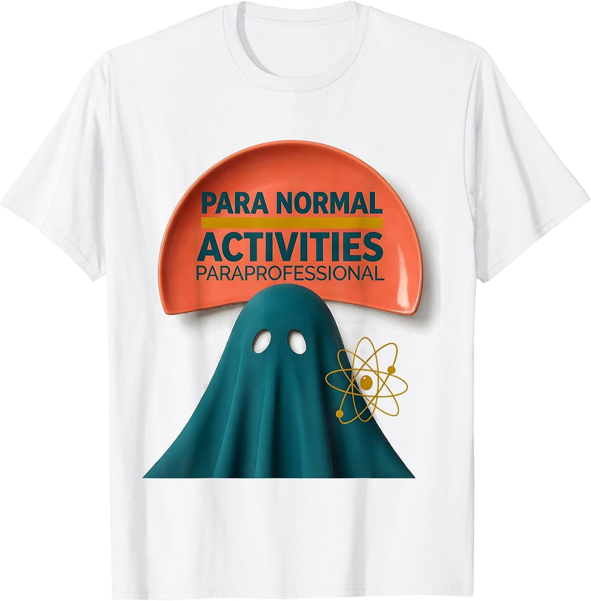 Para Normal Activities Paraprofessional Ghost T-Shirt - White