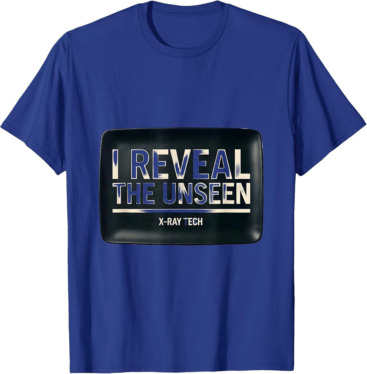 I Reveal The Unseen X-Ray Tech Minimalist Radiology Rad Tech T-Shirt - Royal Blue