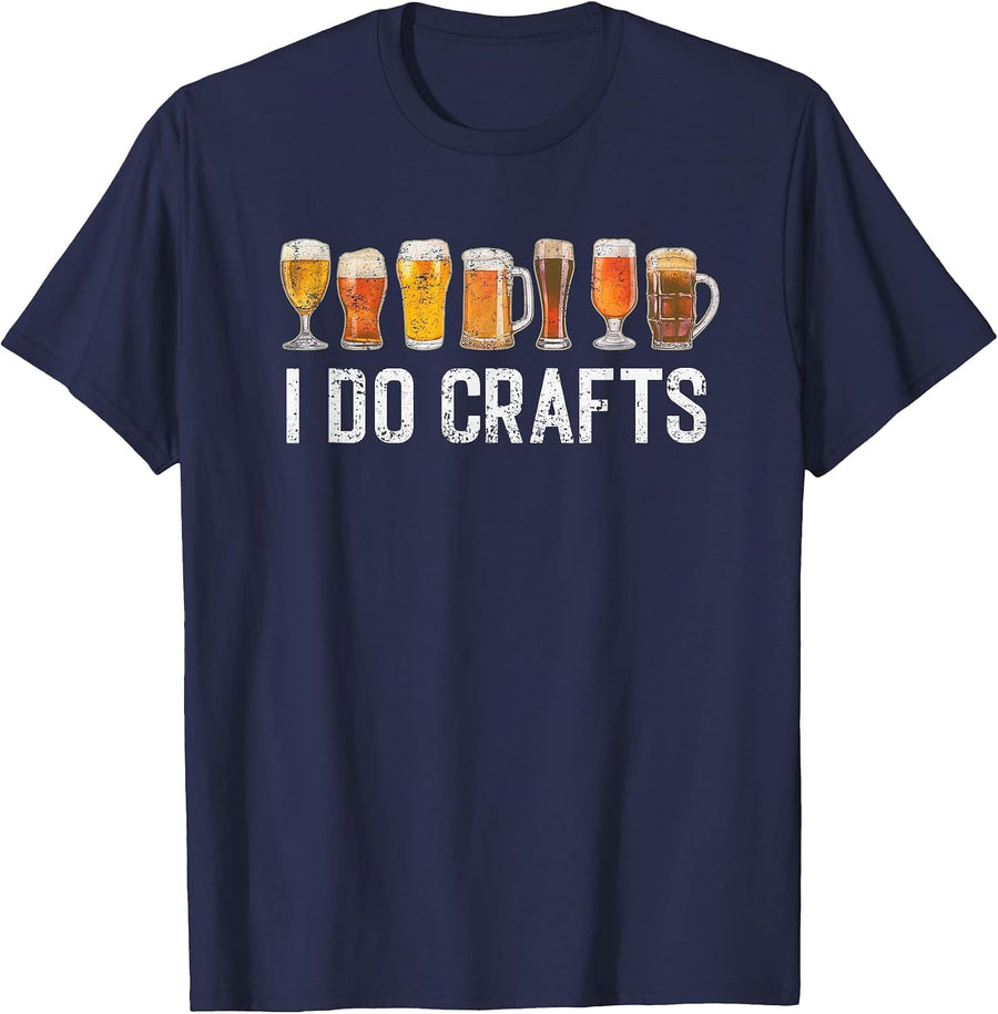 Craft Beer Vintage I Do Crafts Home Brew Art T-Shirt Tee for Men Women - Navy Blue