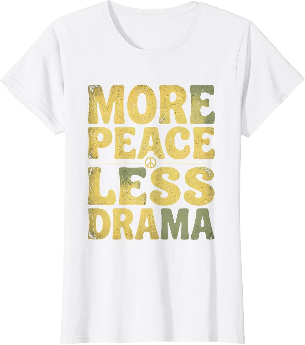 More Peace Less Drama Peace Sign Design T-Shirt - White
