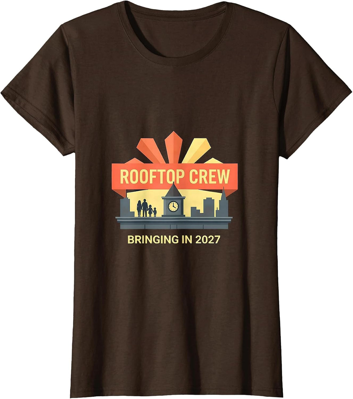 Women's Rooftop Crew Bringing In 2027 Family New Year Party T-Shirt - Brown