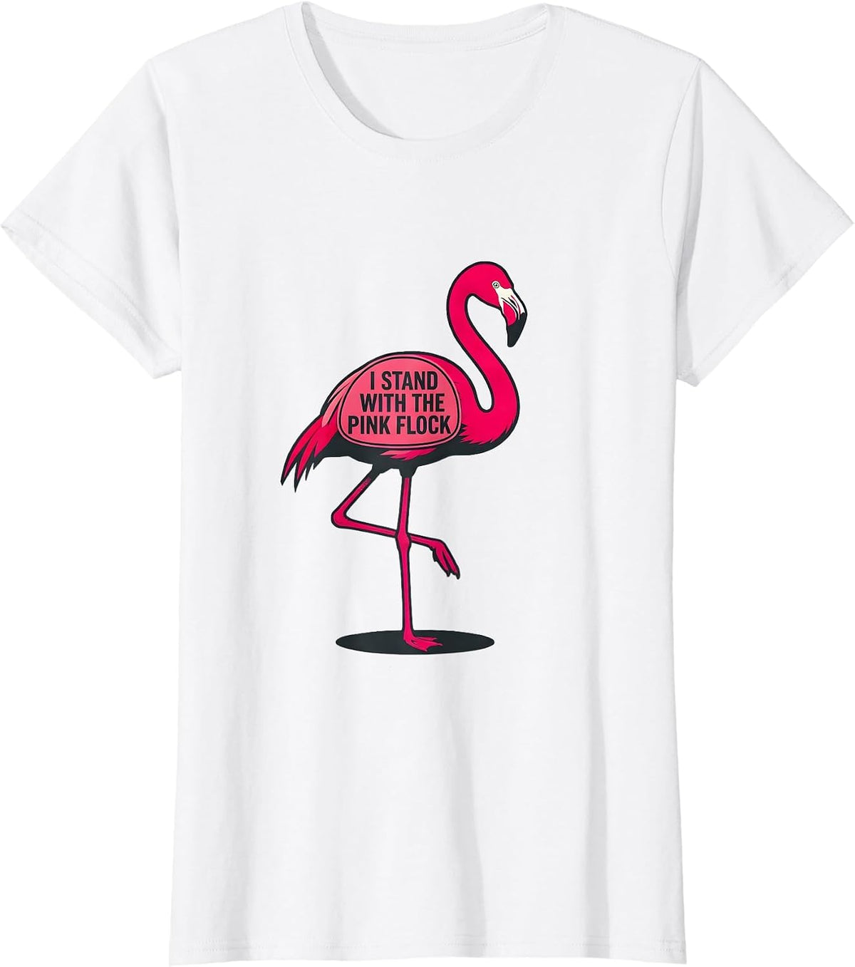 Women's I Stand With The Pink Flock Funny Flamingo Lover Summer T-Shirt - White