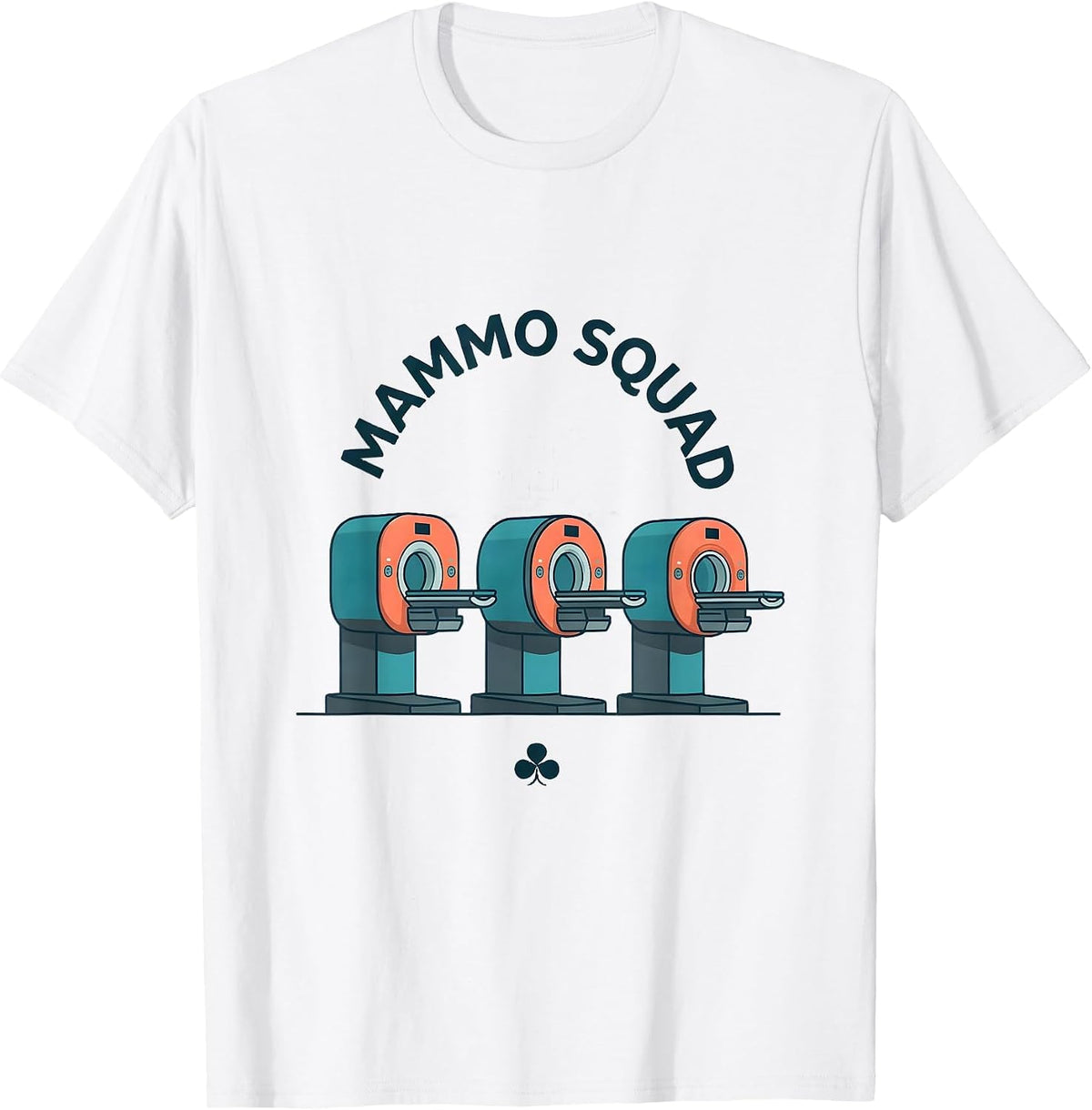 Mammo Squad Radiology Tech Cute Rad Tech Occupation Pride T-Shirt - White