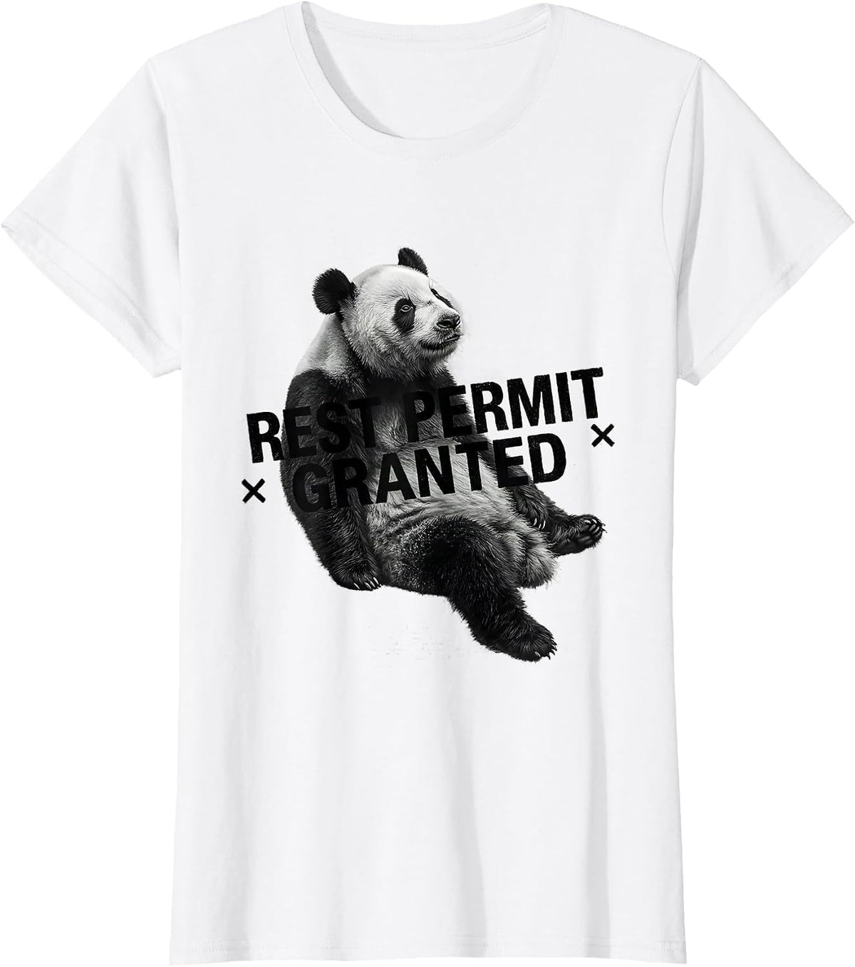 Women's Rest Permit Granted Funny Panda Bear Animal Lover Humor T-Shirt - White