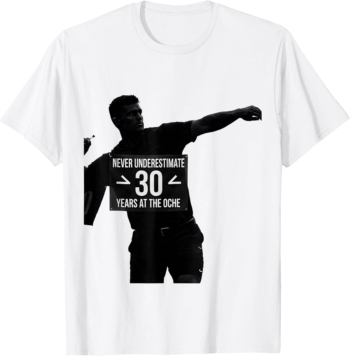 Men's Never Underestimate 30 Years At The Oche Dad Humor T-Shirt - White