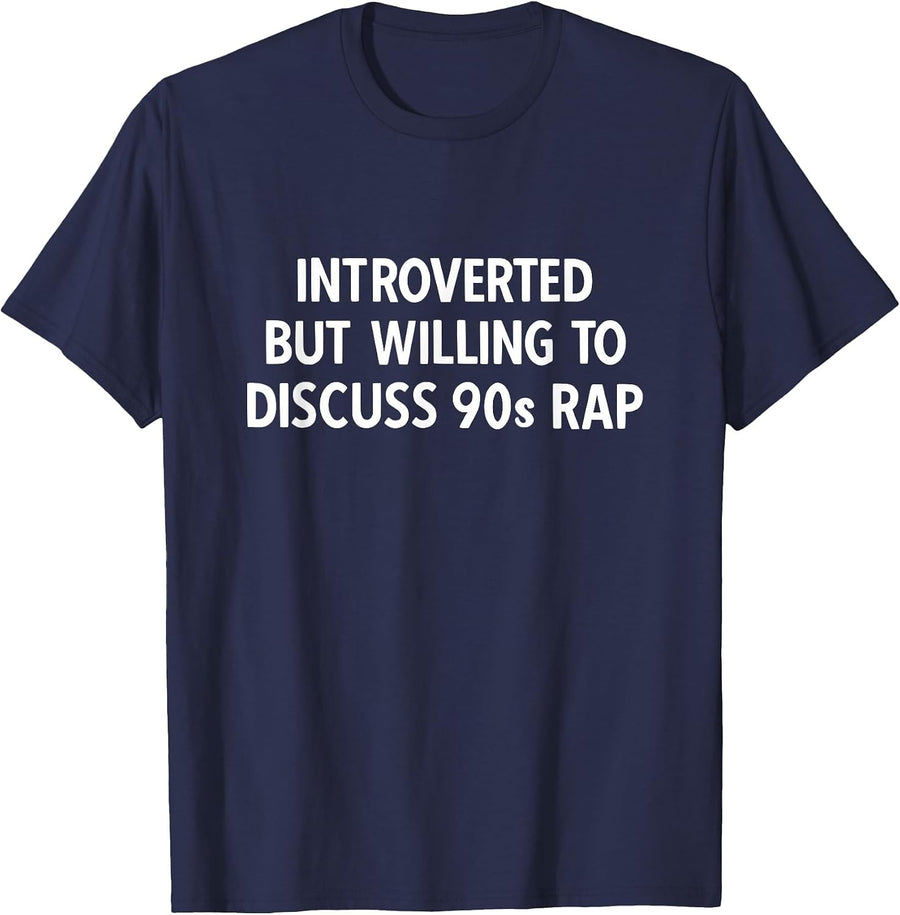 90s Kids Introverted but Willing to Discuss 90s Rap Music T-Shirt - Navy Blue