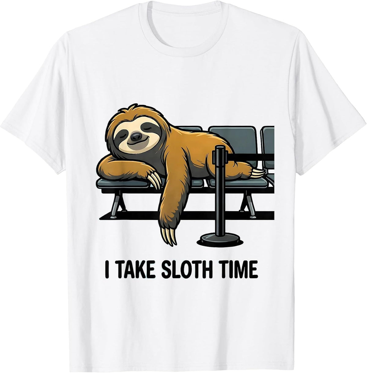 Men's I Take Sloth Time Funny Sloth Lover Gift T-Shirt - White