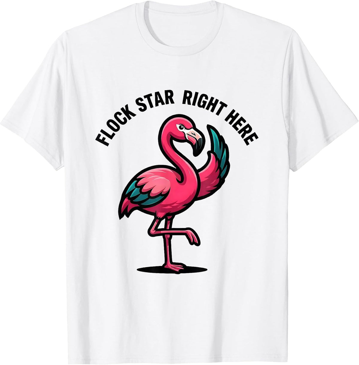 Men's Flock Star Right Here Funny Flamingo Novelty Bird Lover Gift T-Shirt - White