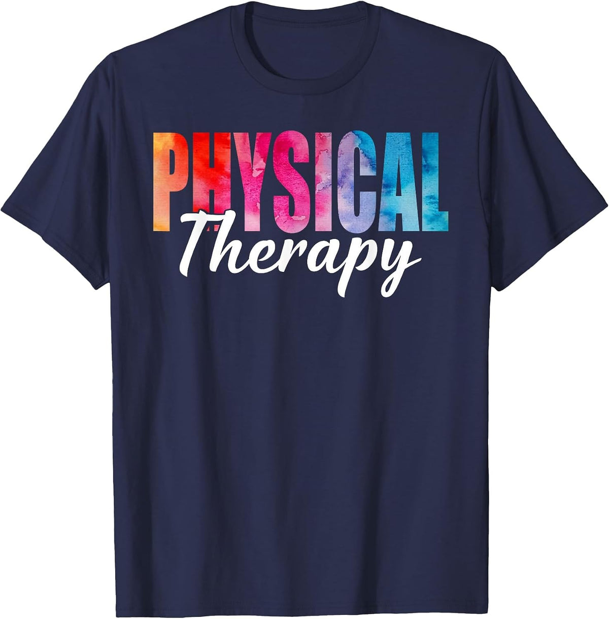 Physical Therapist Tie Dye, Physical Therapy PT Women Men T-Shirt - Navy Blue