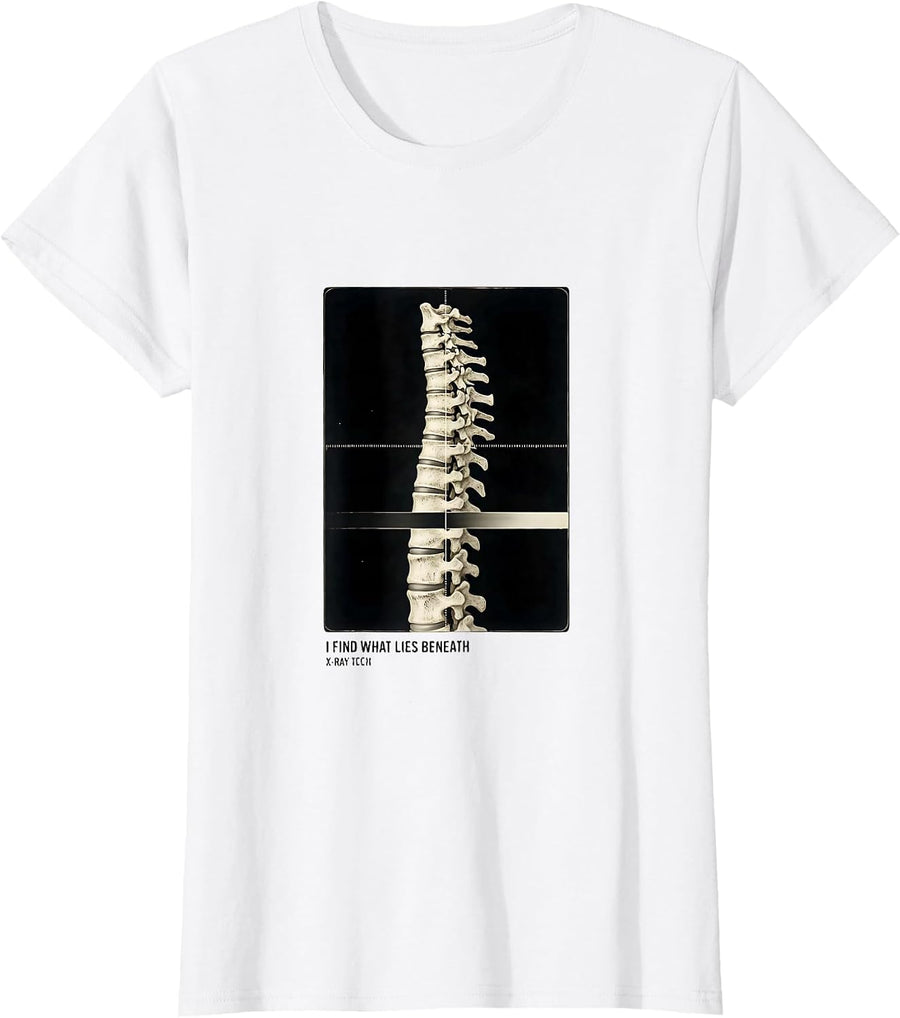 Women's I Find What Lies Beneath X-Ray Tech Radiology Rad Tech Humor T-Shirt - White