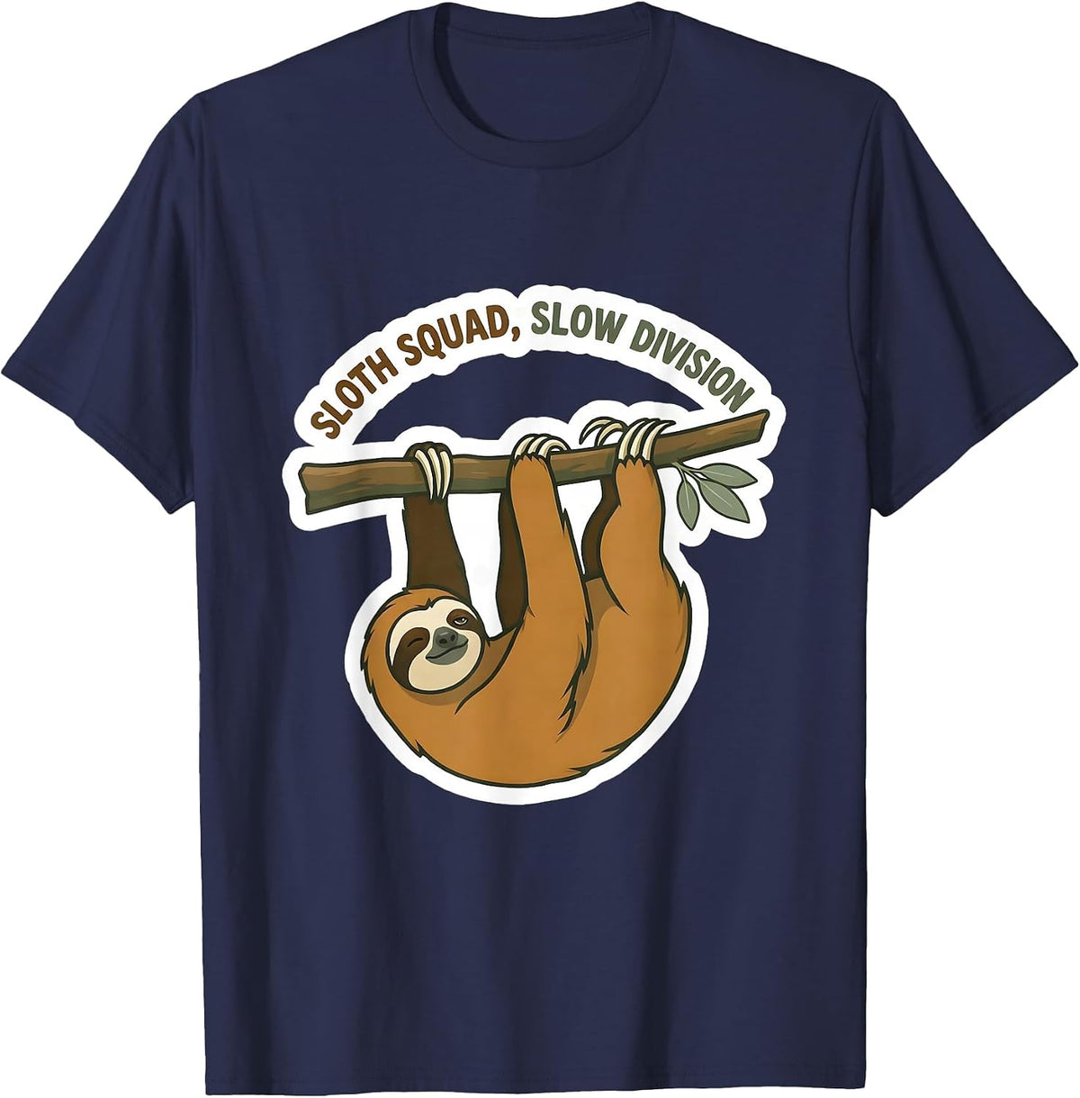 Sloth Squad Slow Division Funny Sloth Lover Humor Gift T-Shirt - Navy Blue