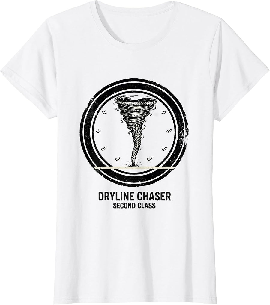 Women's Dryline Chaser Second Class Funny Storm Chaser Tornado T-Shirt - White