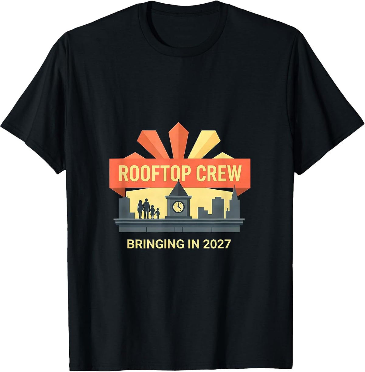 Men's Rooftop Crew Bringing In 2027 Family New Year Party T-Shirt - Black