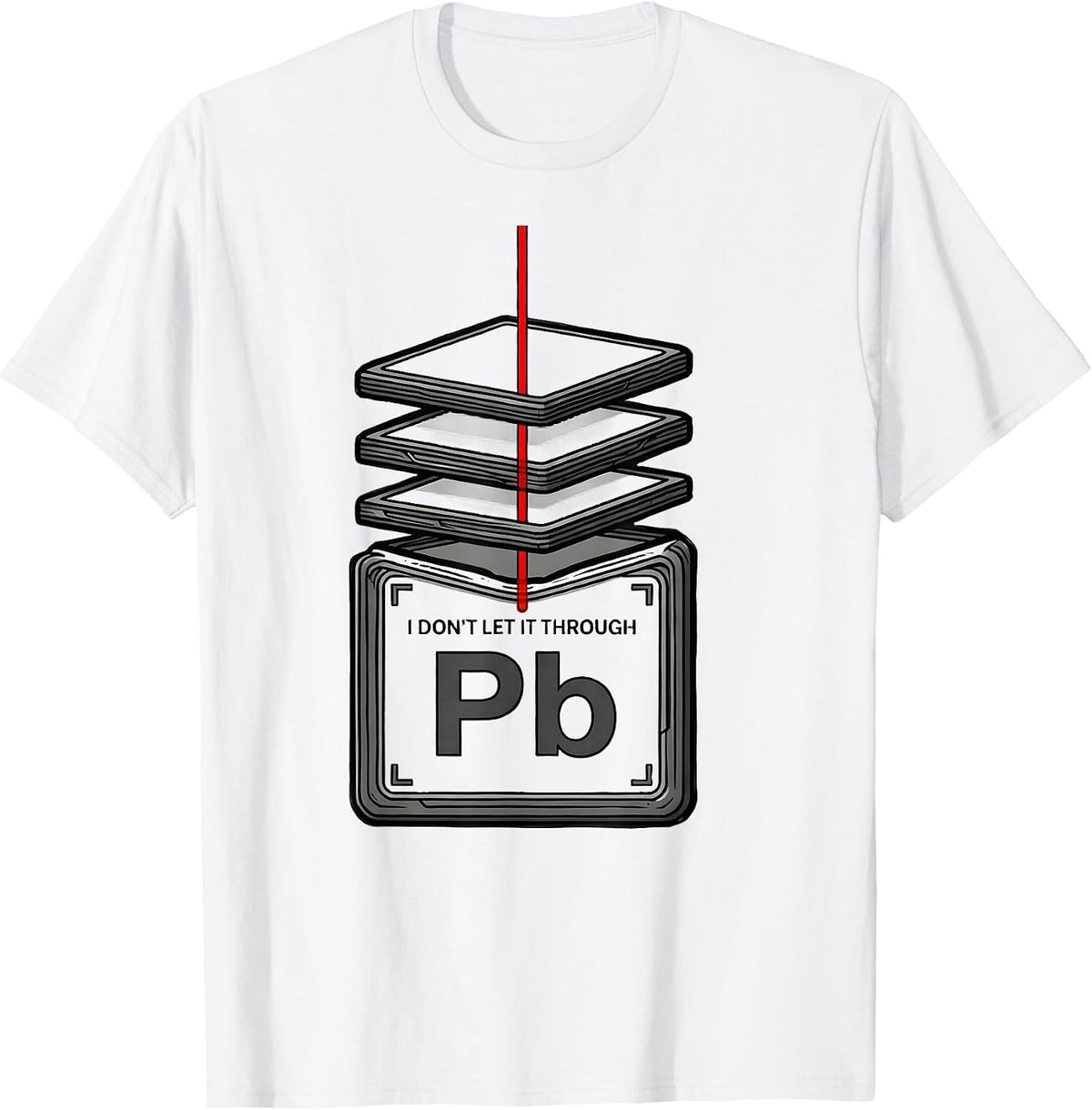 Men's I Don't Let It Through Funny Chemistry Element Science Humor T-Shirt - White