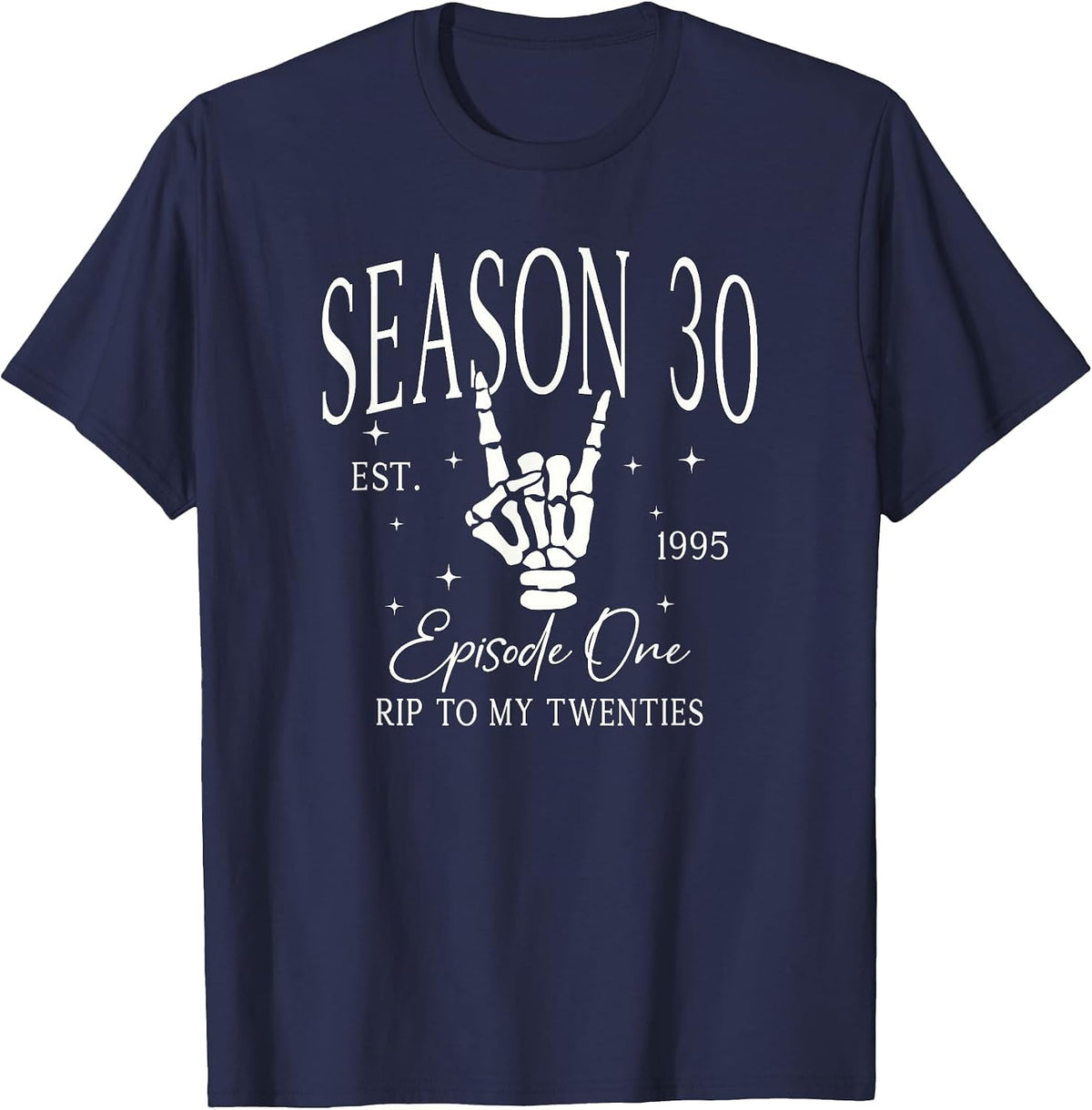 30th for Women 1995 Funny RIP 20s Death to My 20s Dirty 30 T-Shirt - Navy Blue