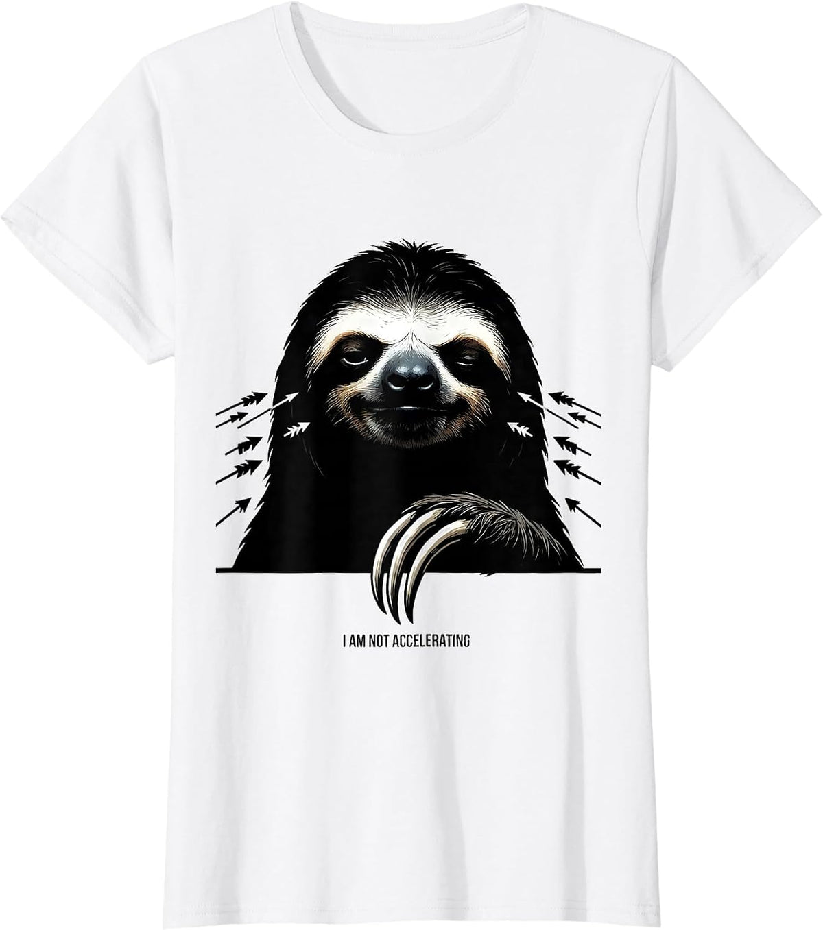 I Am Not Accelerating Funny Sloth Lover Gift T-Shirt - White
