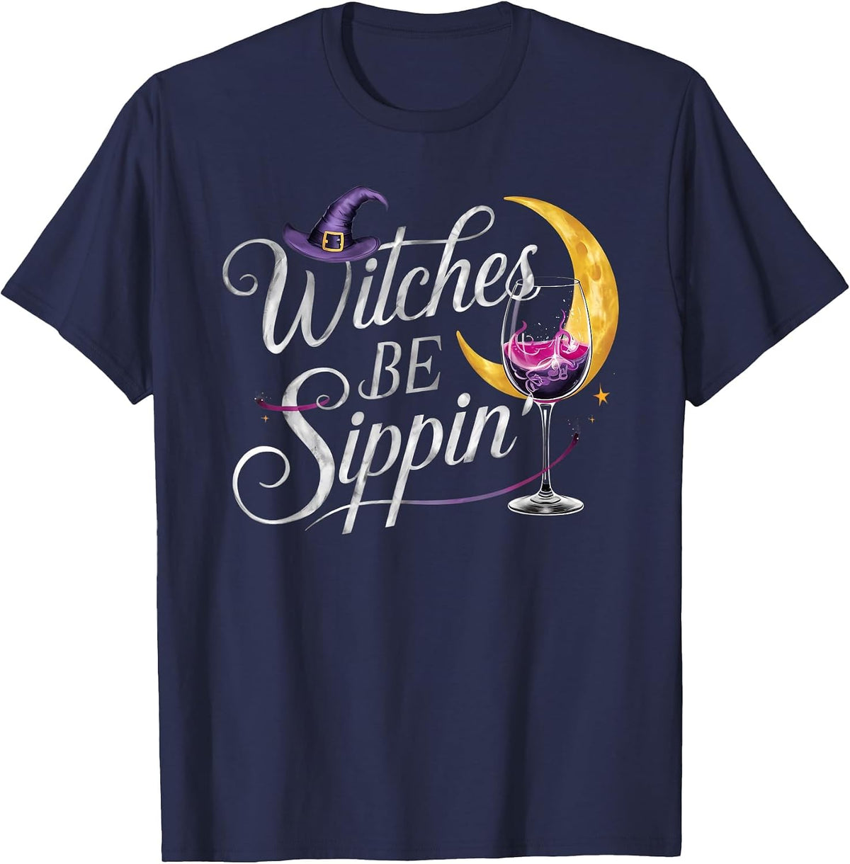 Witches Be Sippin’ Halloween Wine Enthusiast Witch Lover T-Shirt - Navy Blue