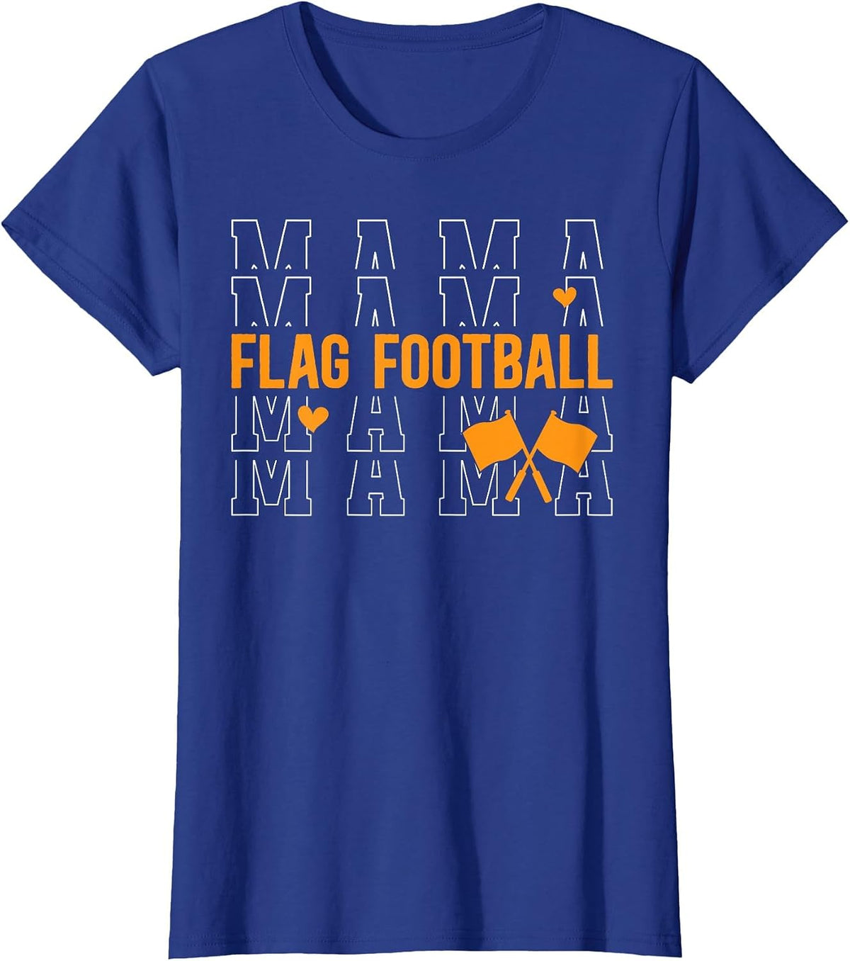 Flag Football Mama of A Flag Football Player Mom T-Shirt - Royal Blue