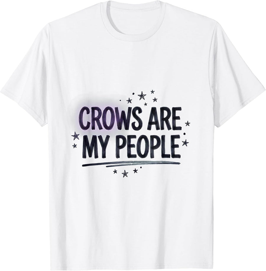 Men's Crows Are My People Crow Lover Design T-Shirt - White