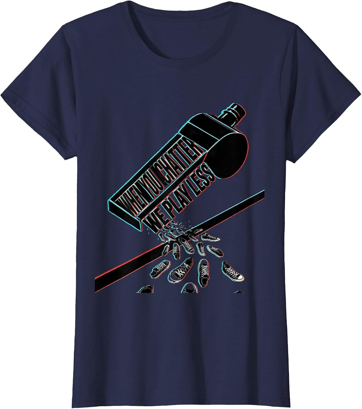 Women's When You Chatter We Play Less Funny PE Teacher Back T-Shirt - Navy Blue