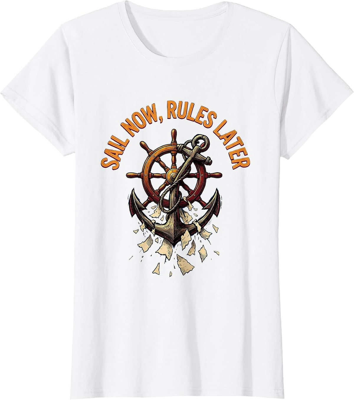 Sail Now Rules Later Pirate Adventure Design T-Shirt - White