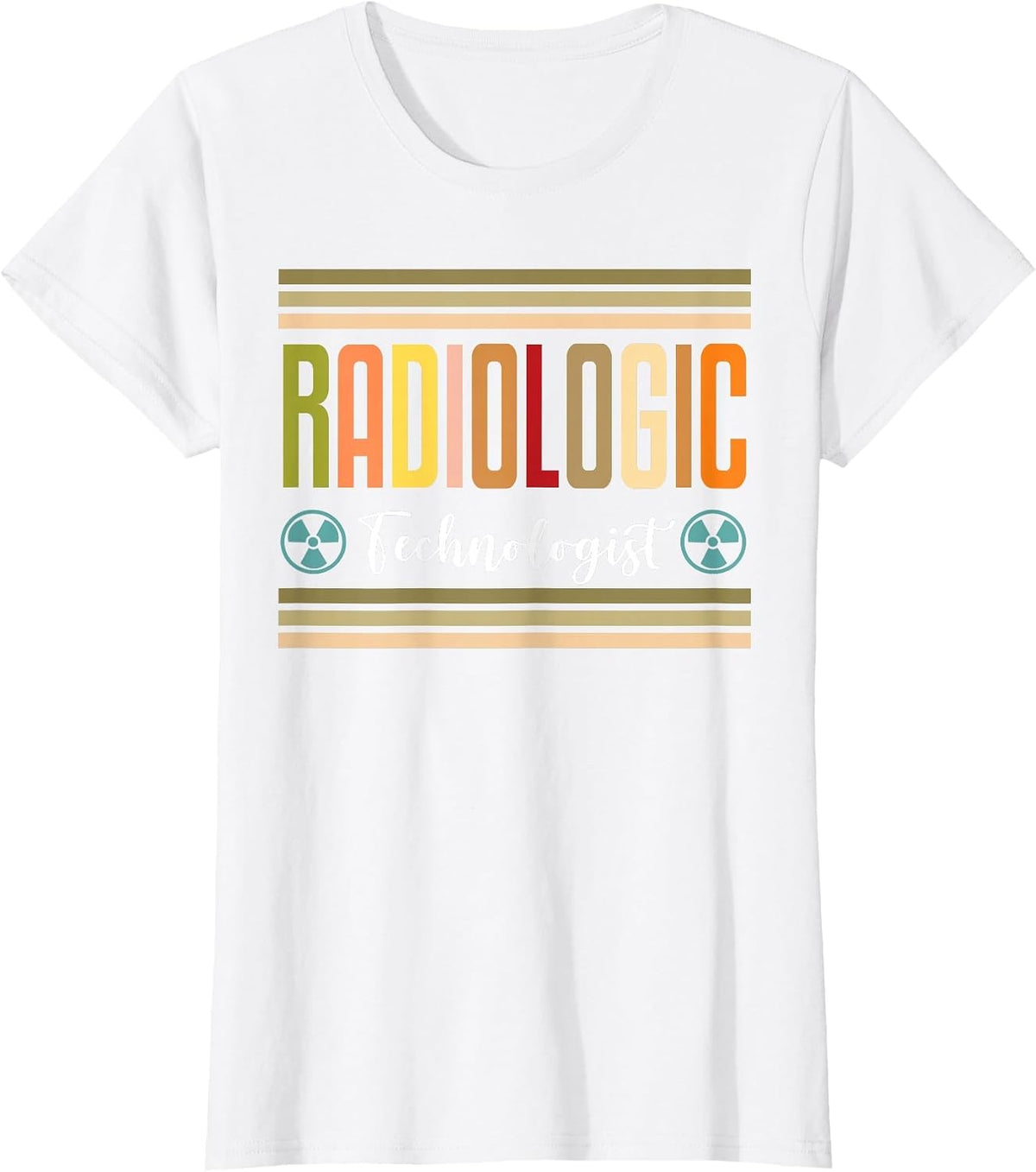 Radiology Radiologic Technologist T-Shirt - White