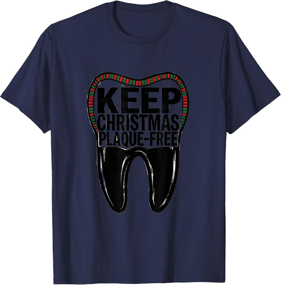 Keep Christmas Plaque-Free Funny Dentist Dental Hygienist T-Shirt - Navy Blue