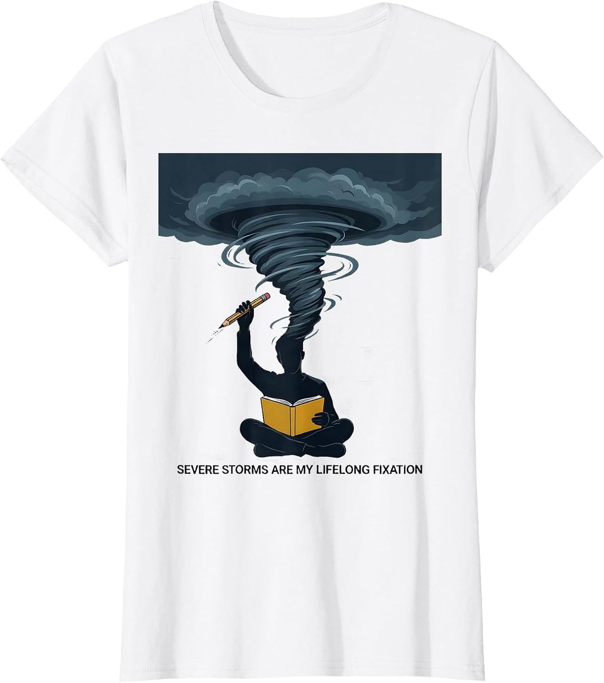 Women's Severe Storms Are My Lifelong Fixation Editorial Conceptual T-Shirt - White