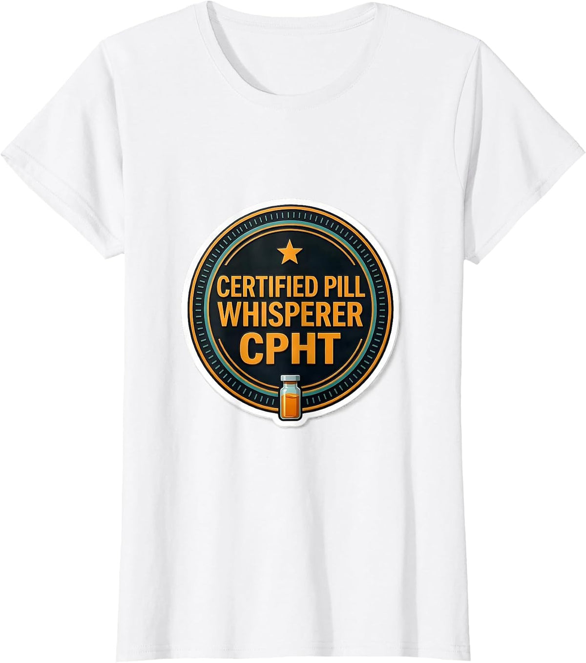 Certified Pill Whisperer, CPhT Funny Pharmacy Technician T-Shirt - White
