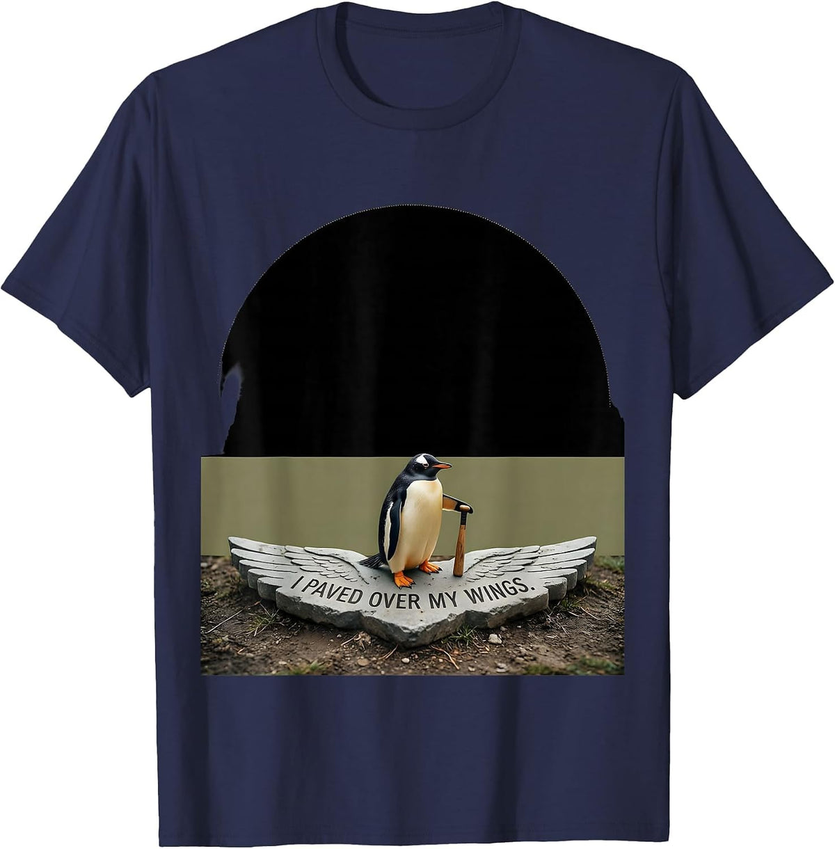 I Paved Over My Wings Funny Tactical Penguin Meme Humor T-Shirt - Navy Blue