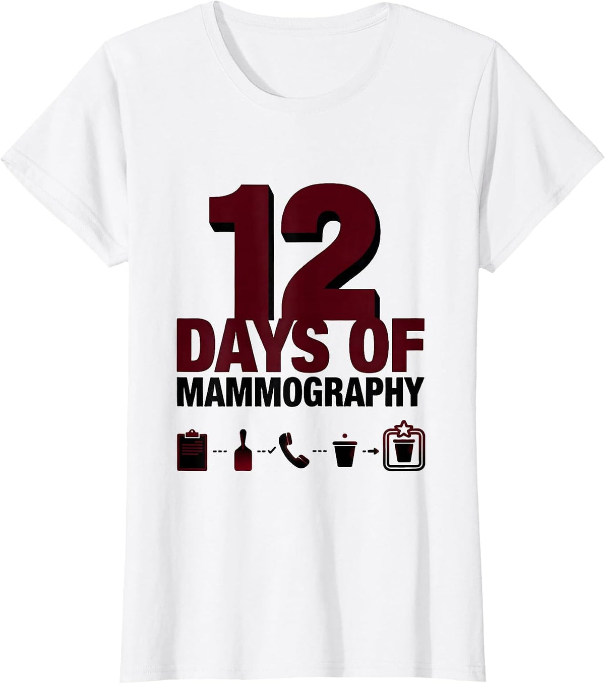12 Days Of Mammography Funny Medical Tech Christmas Squad T-Shirt - White
