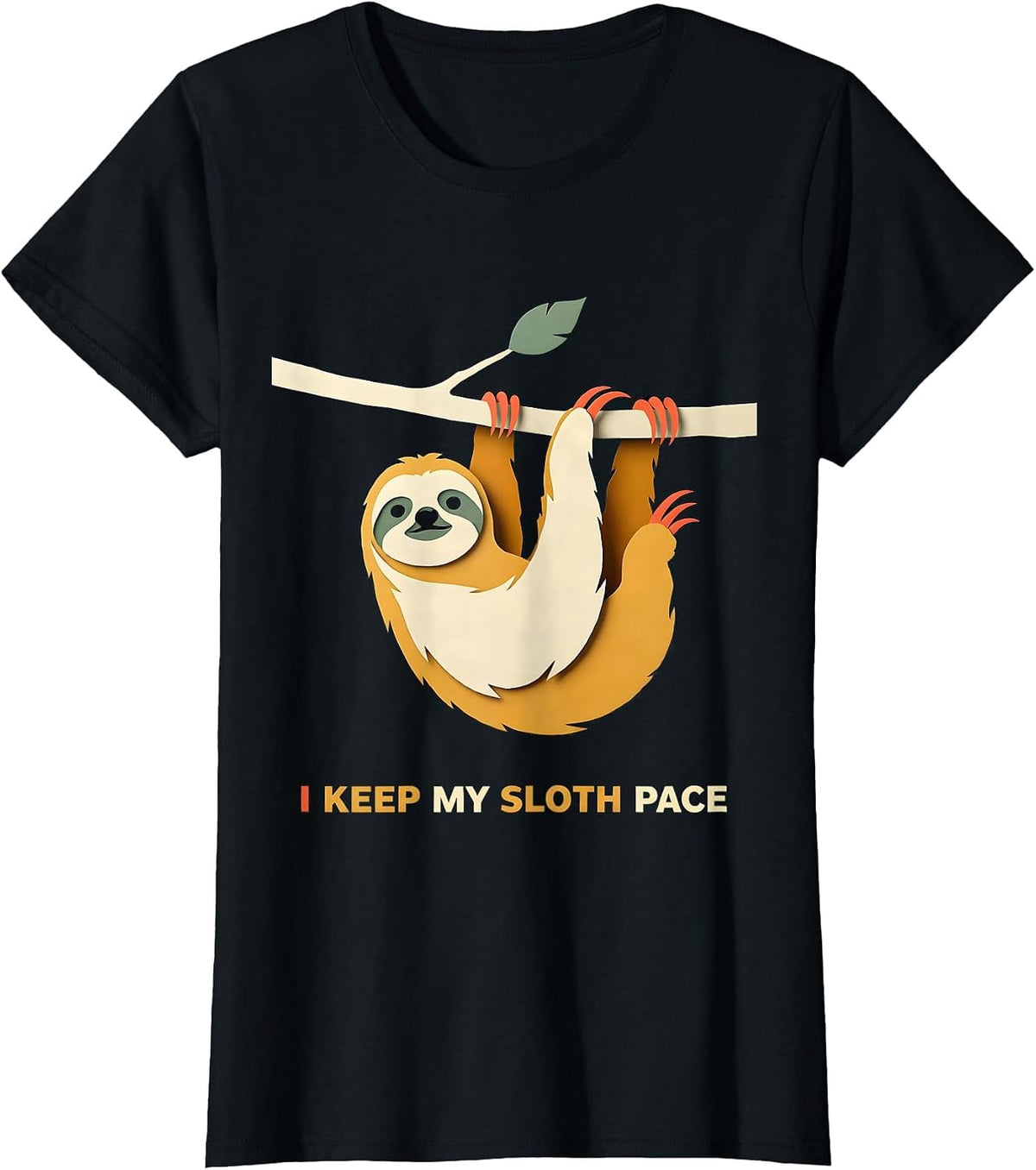 Women's I Keep My Sloth Pace Funny Sloth Lover Animal Humor T-Shirt - Black