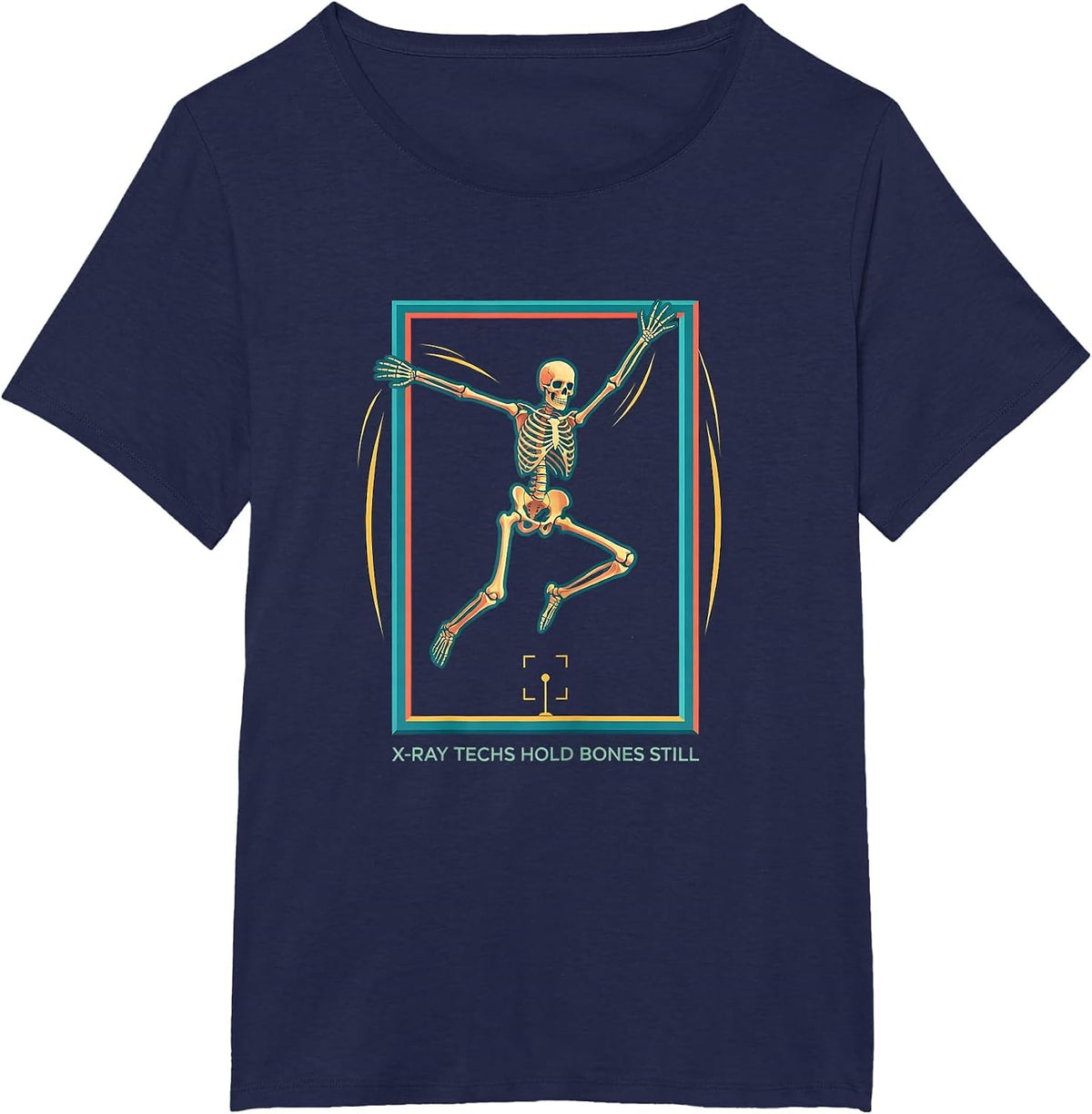 Women's X-Ray Techs Hold Bones Still Funny Radiology Halloween T-Shirt - Navy Blue