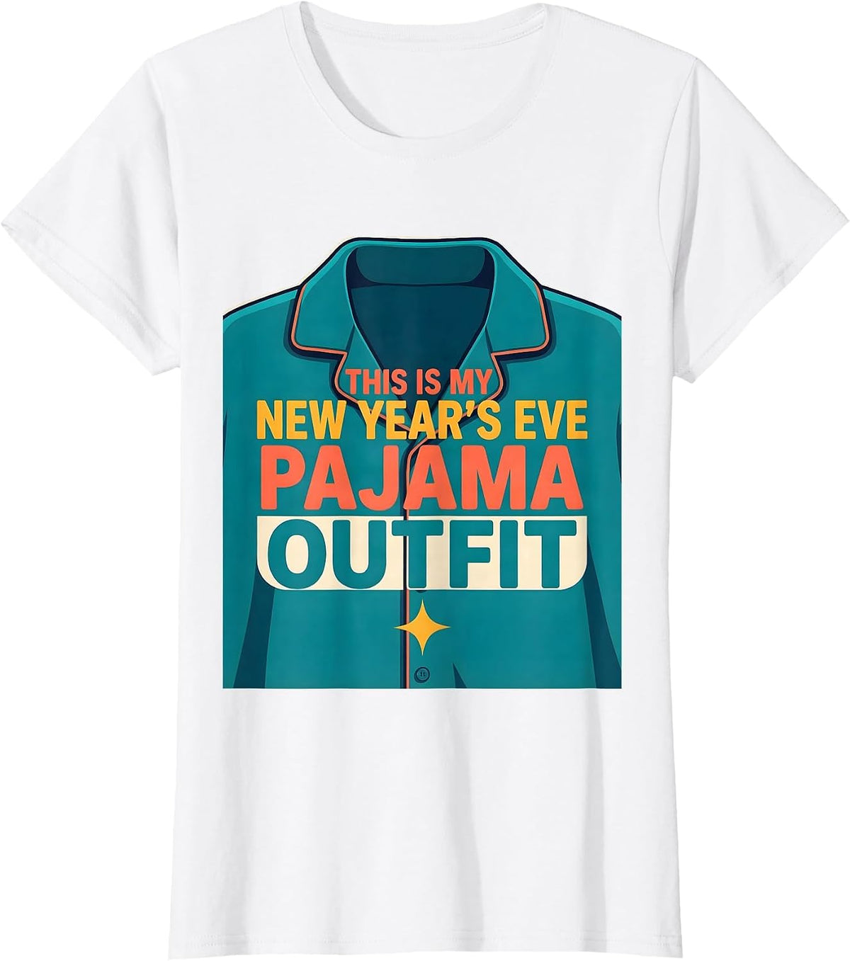 Women's This Is My New Year's Eve Pajama Outfit Family T-Shirt - White