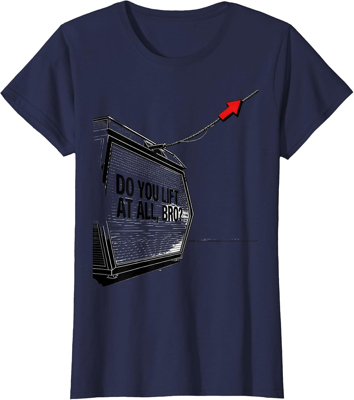 Women's Do You Lift At All, Bro? Funny Skiing Snowboarding Aerospace T-Shirt - Navy Blue
