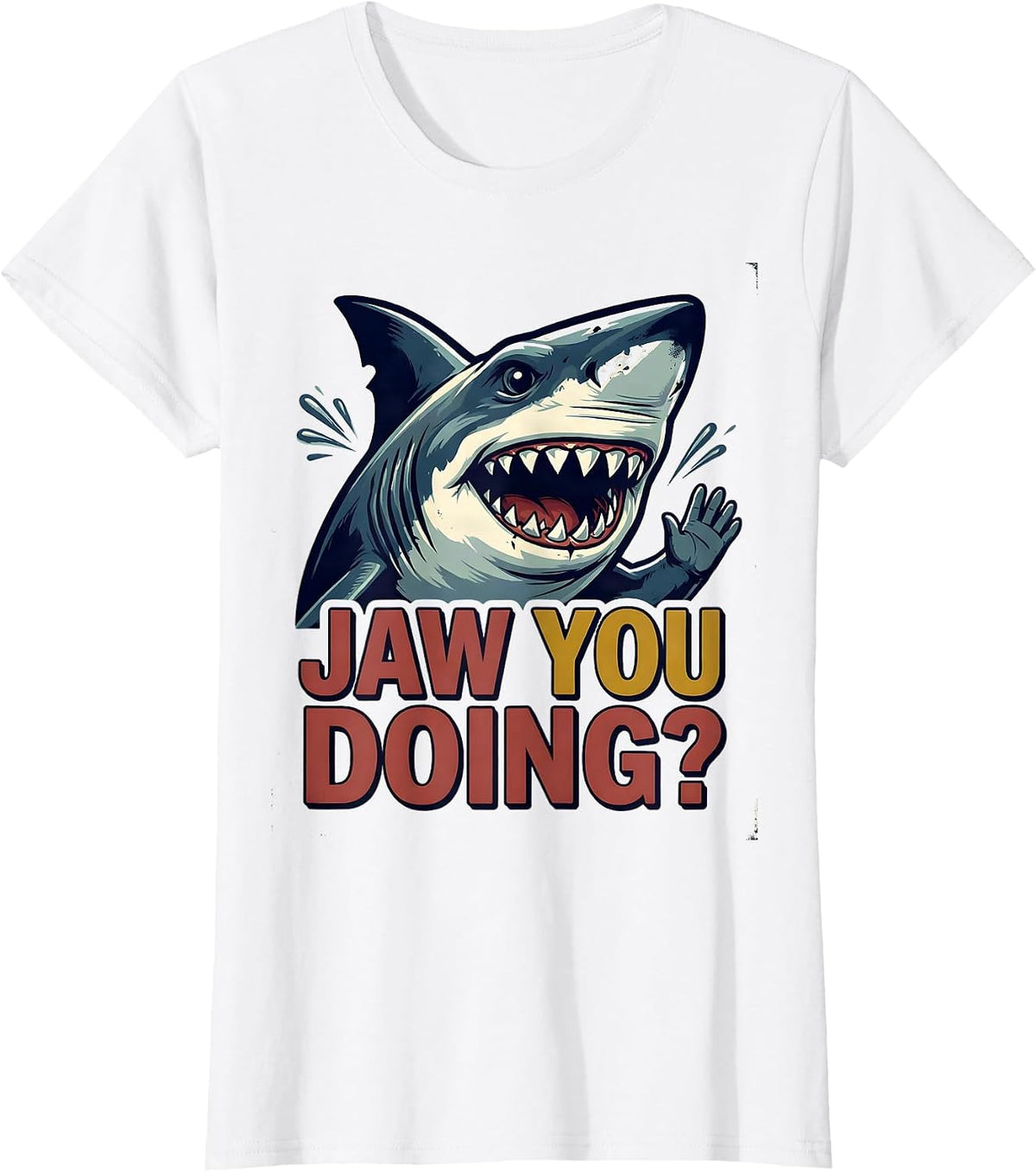Women's Jaw You Doing? Vintage Funny Shark Lover Ocean Animal Humor T-Shirt - White