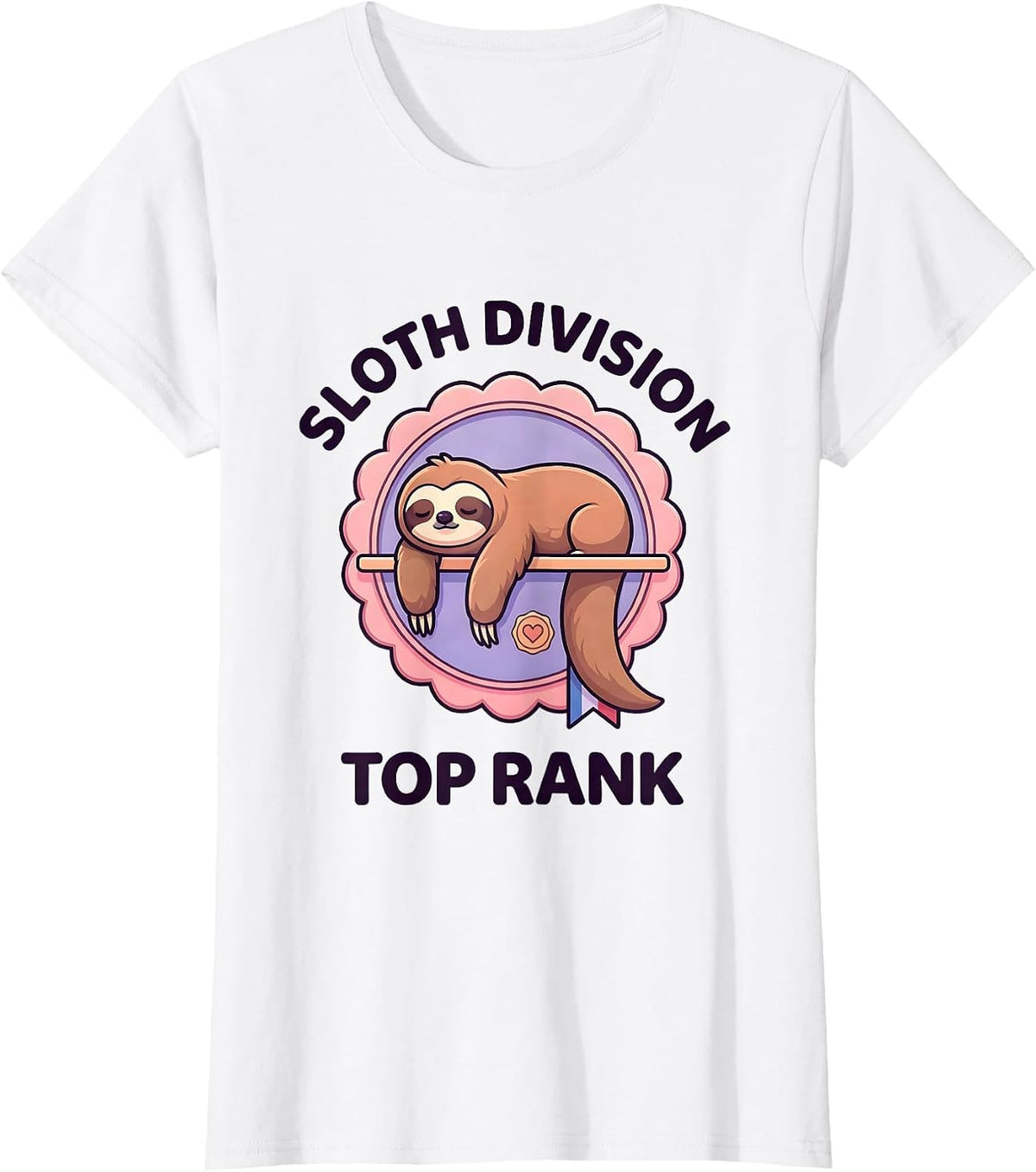 Sloth Division Top Rank Cute Kawaii Sloth Lover Gift T-Shirt - White
