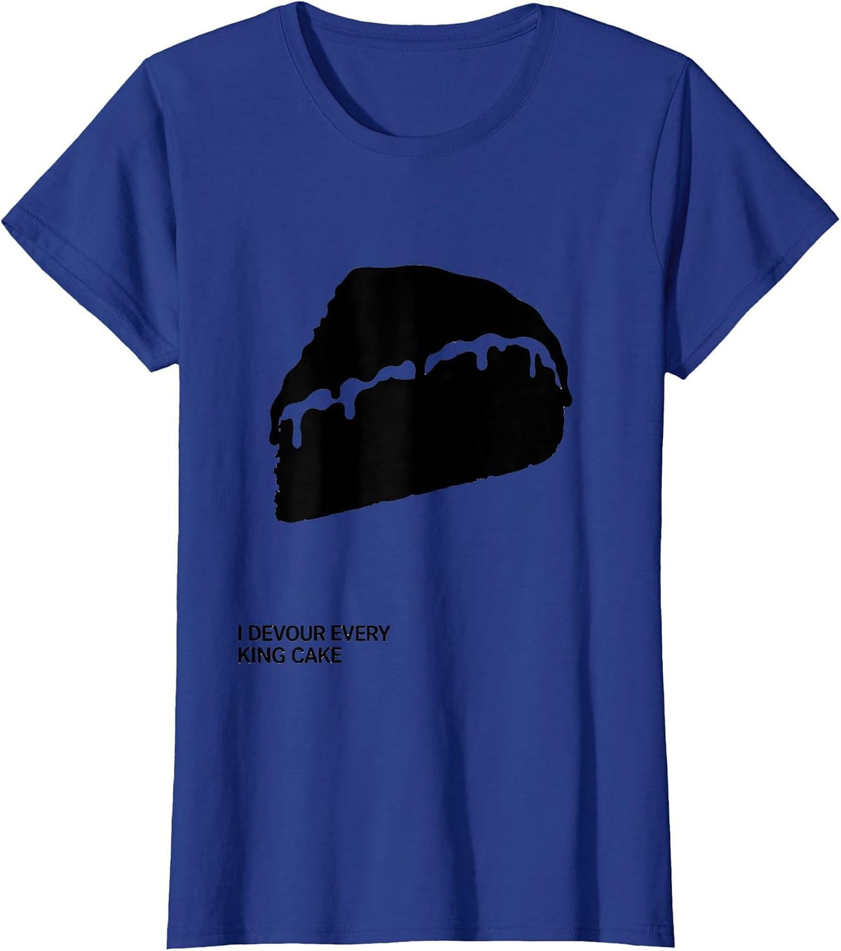 Women's I Devour Every King Cake Mardi Gras Carnival Party Humor T-Shirt - Royal Blue